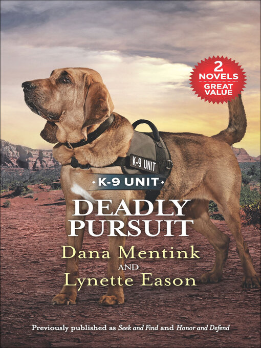 Title details for Deadly Pursuit by Dana Mentink - Available